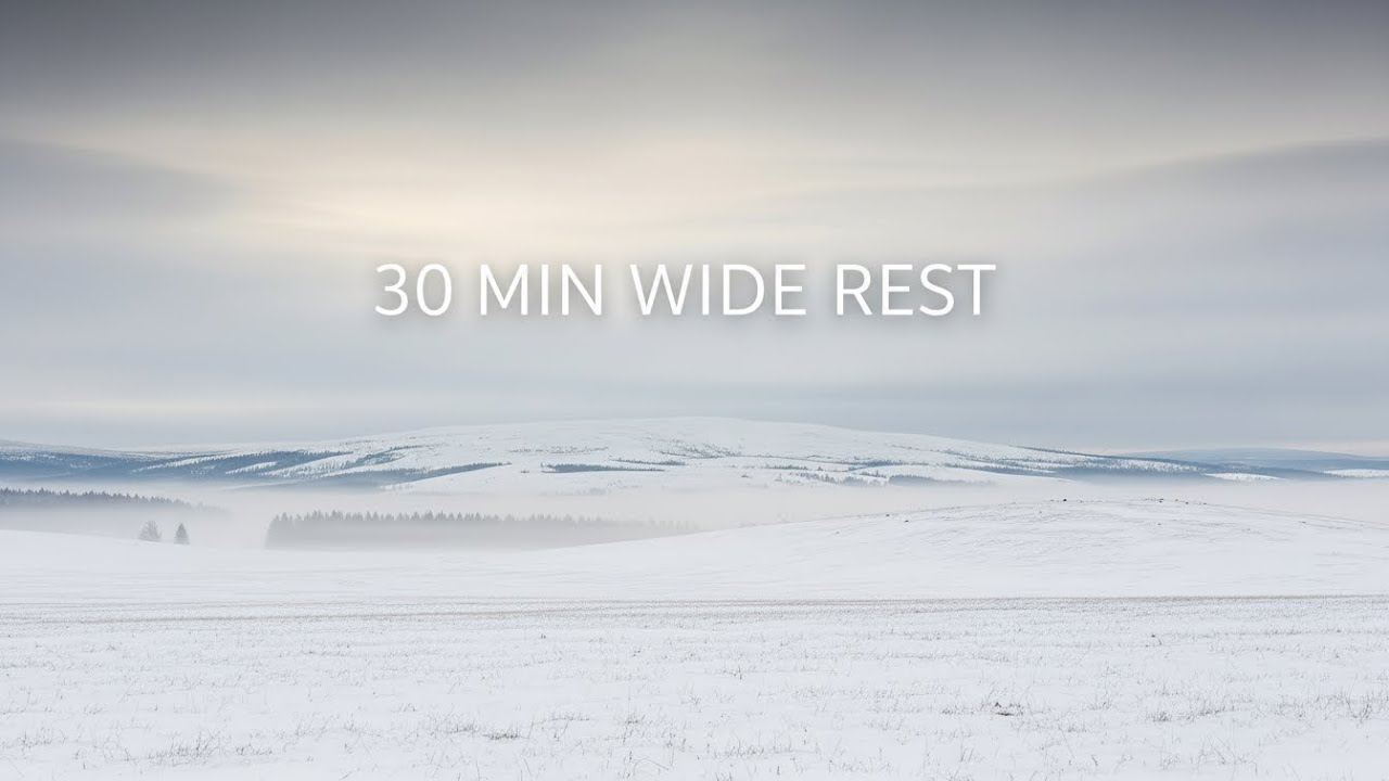 30 MIN WIDE REST | Healing Piano for Open and Peaceful Relaxation