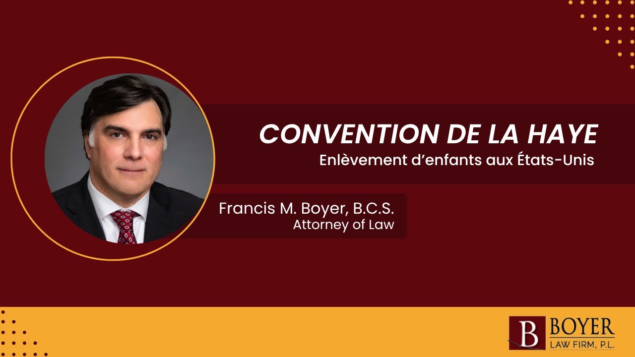 Convention De La Haye Enl&egrave;vement d'enfants aux &Eacute;tats-Unis