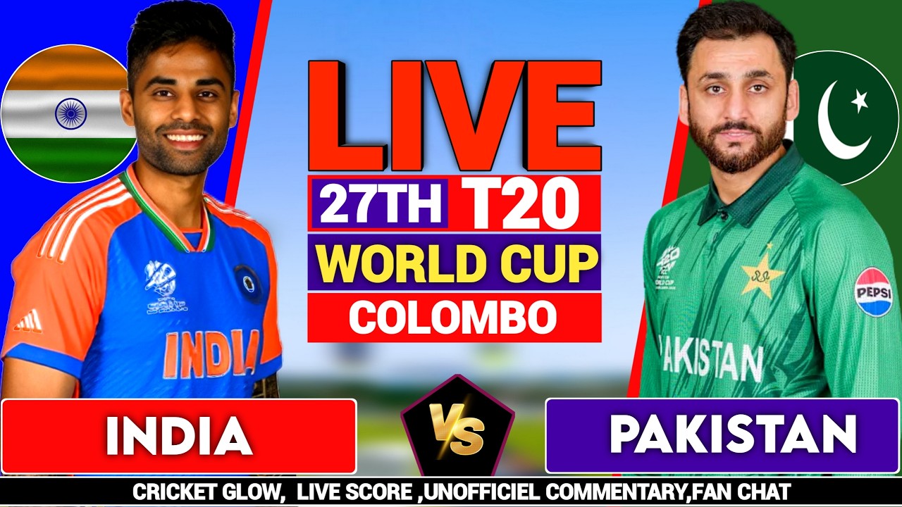 🔴Live: IND vs PAK, T20 World Cup Match 27 | India vs Pakistan | live Score, Commentary & Analysis