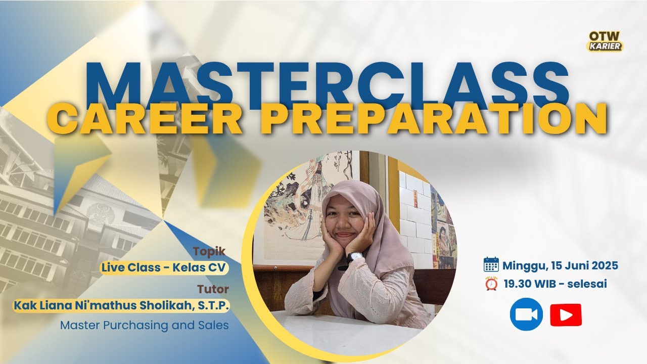 Batch 4 | MASTERCLASS CAREER PREPARATION (Kelas CV) - Liana Ni'mathus Sholikah