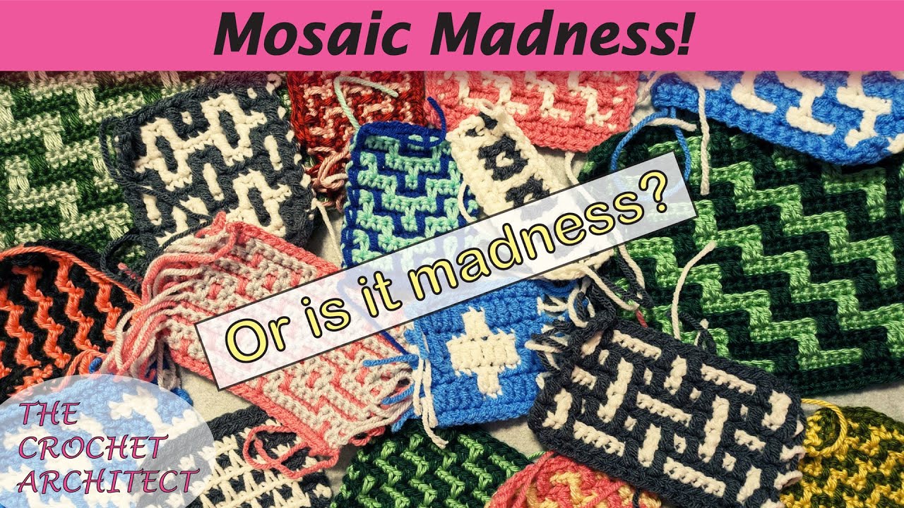 #54 - A Comparison of Mosaic Crochet Techniques