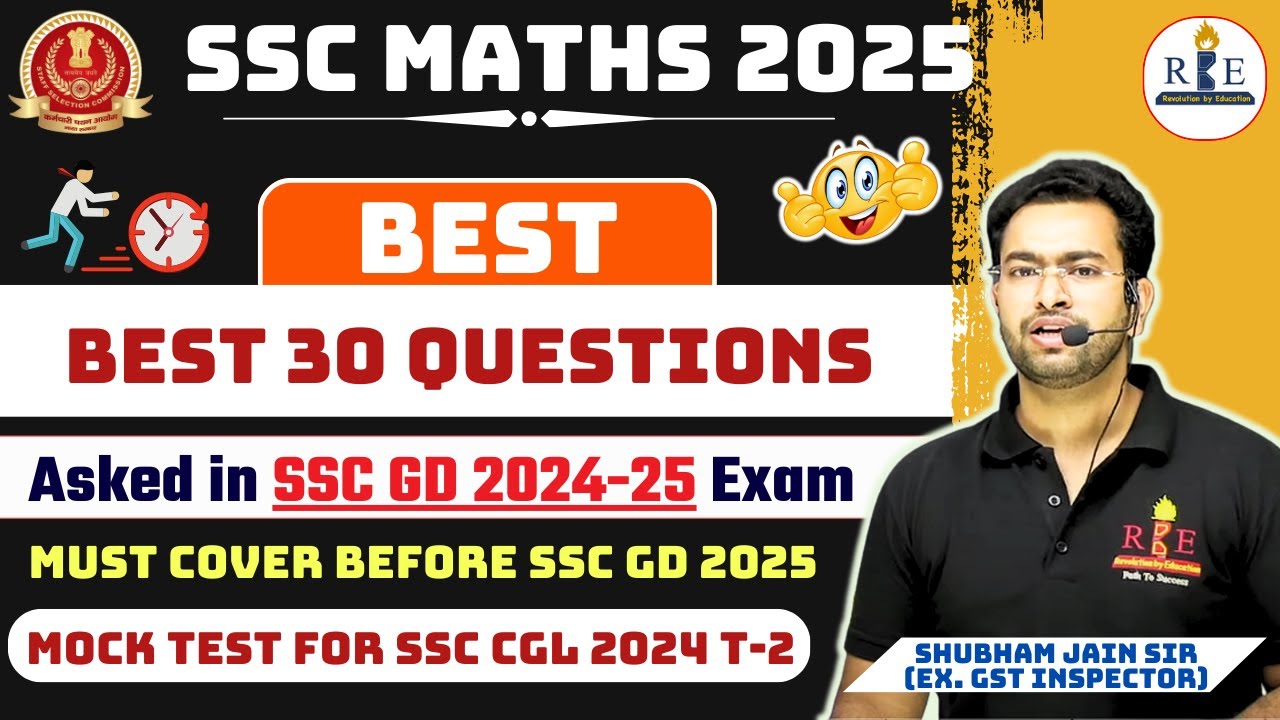 SSC GD 2024 T-1 Best 30 questions chapter wise by Shubham sir| Mock for CGL 2024 T-2 aspirants