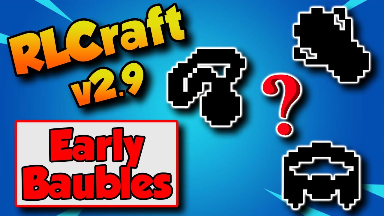 RLCraft 2.9 Early Game Baubles 💍 Best Baubles in RLCraft 2.9