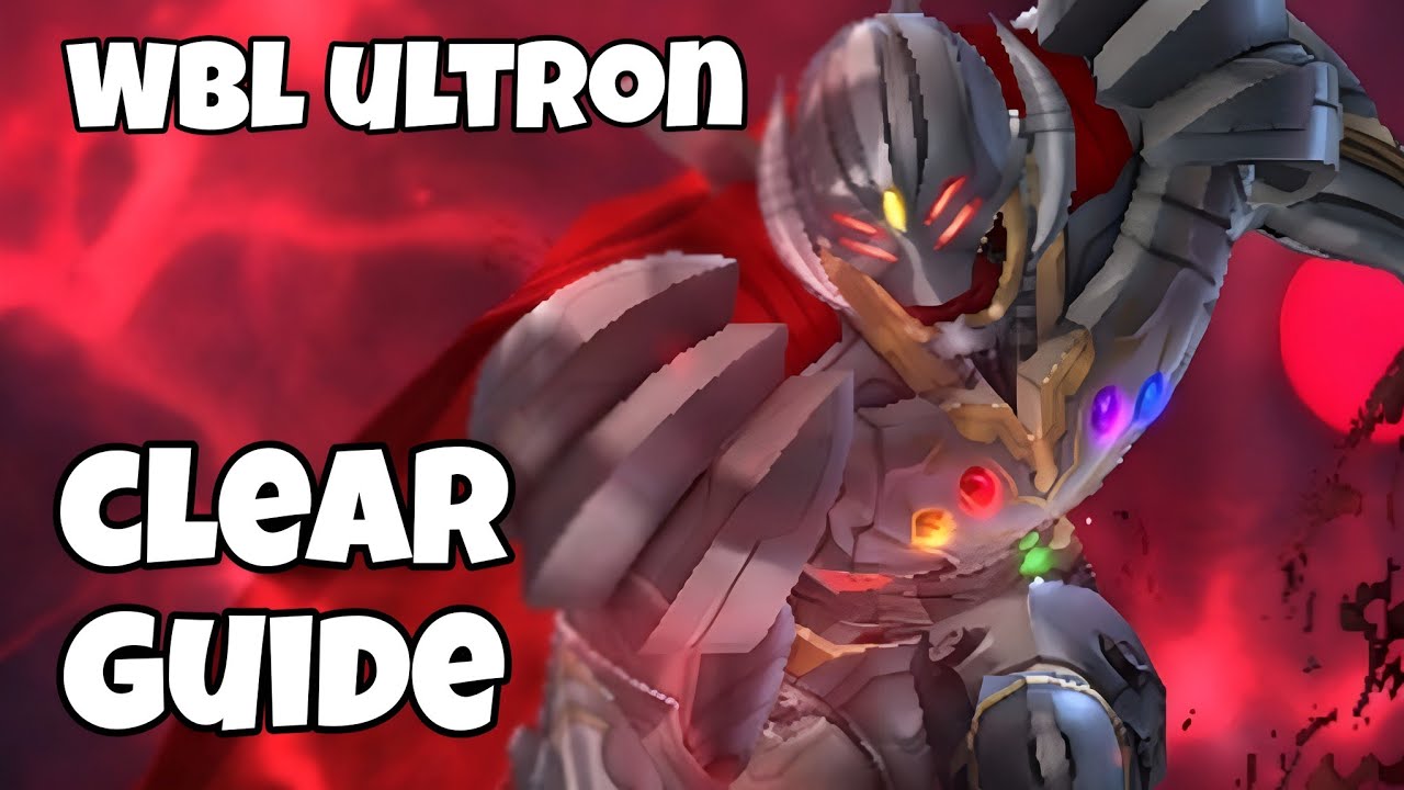 how to clear wbl infinity ultron | wbl infinity ultron clear guide |marvel future fight