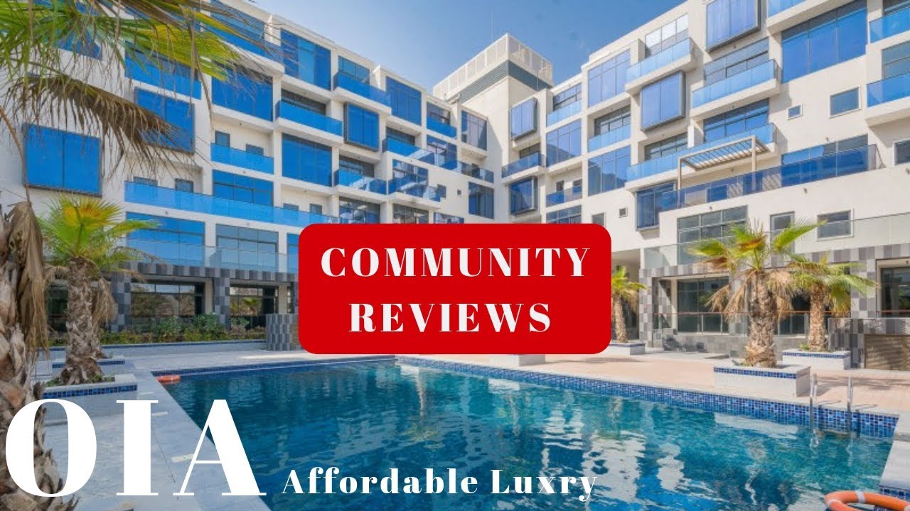 Dubai Community Reviews EP1 - OIA Residence Motor City