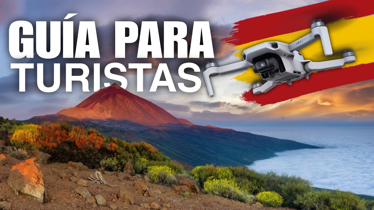 TRAVELING WITH DRONES IN SPAIN (GUIDE TO REGULATIONS)