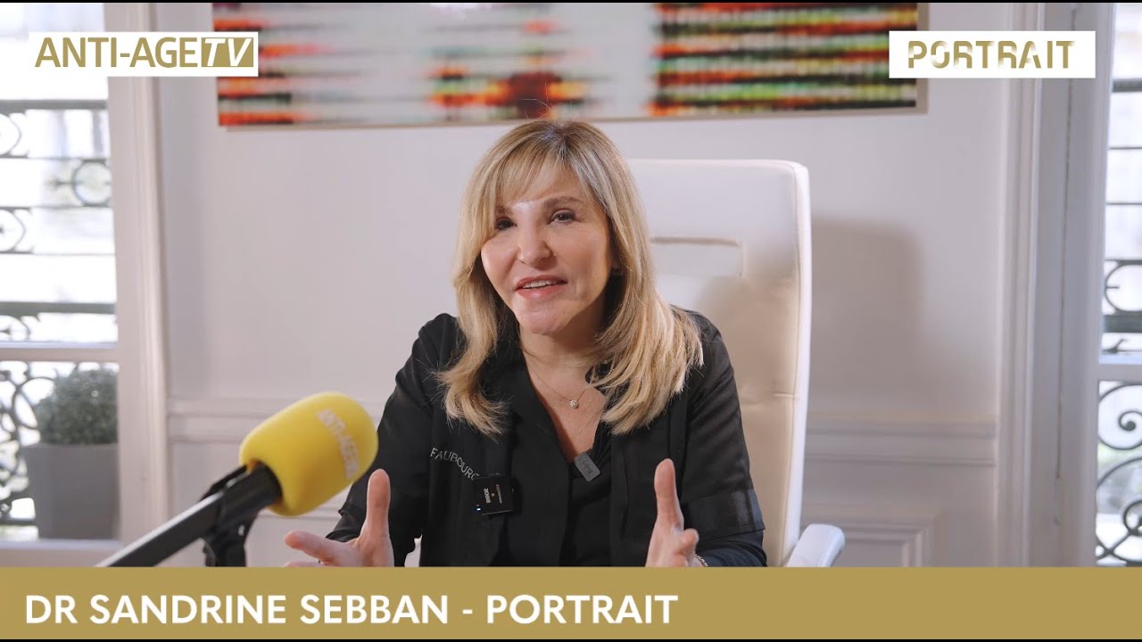 Dr Sandrine Sebban : un parcours inspirant au cœur de la médecine esthétique et de la French Touch