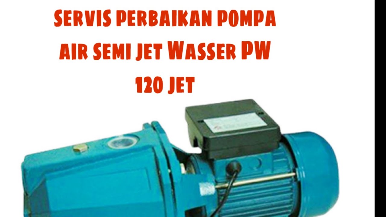pompa air wasser semi jet Wasser PW 120 jet