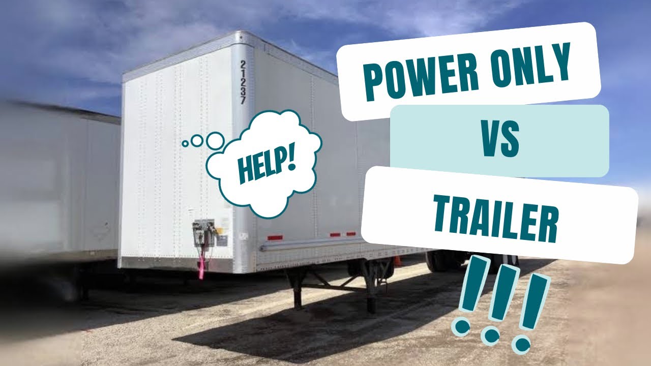 Should You Do Power Only or Buy a Trailer? Pros and Cons