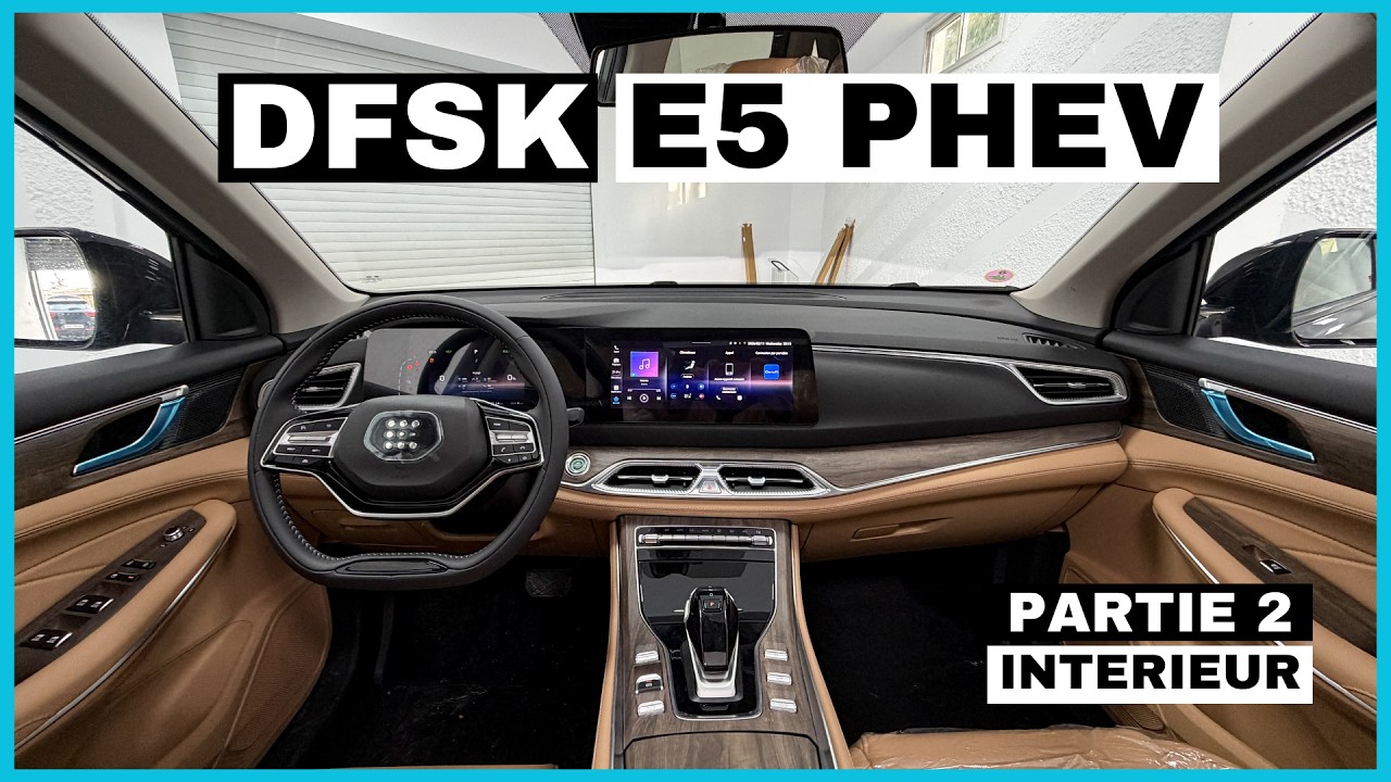 DFSK E5 PHEV | Partie 2 : Intérieur | Le MOINS cher et le MIEUX ?