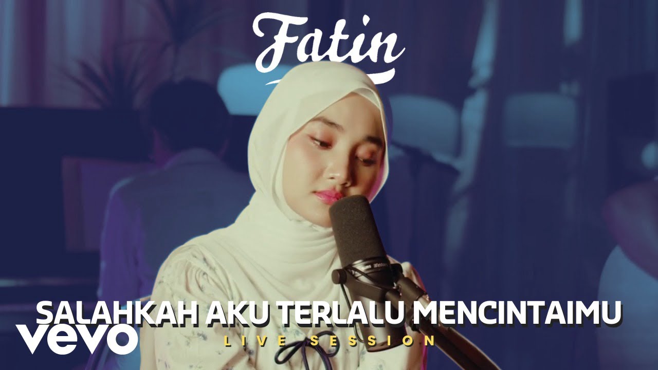 Fatin - Salahkah Aku Terlalu Mencintaimu (Live Session)