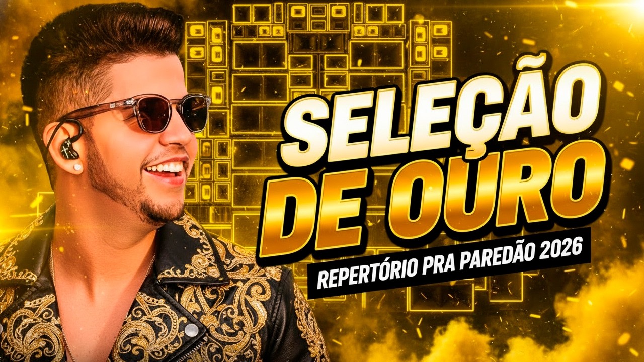 NADSON O FERINHA SELEÇÃO DE OURO 1.0 - REPERTÓRIO PRA PAREDÃO - AS MELHORES DO FERINHA - MARÇO 2026