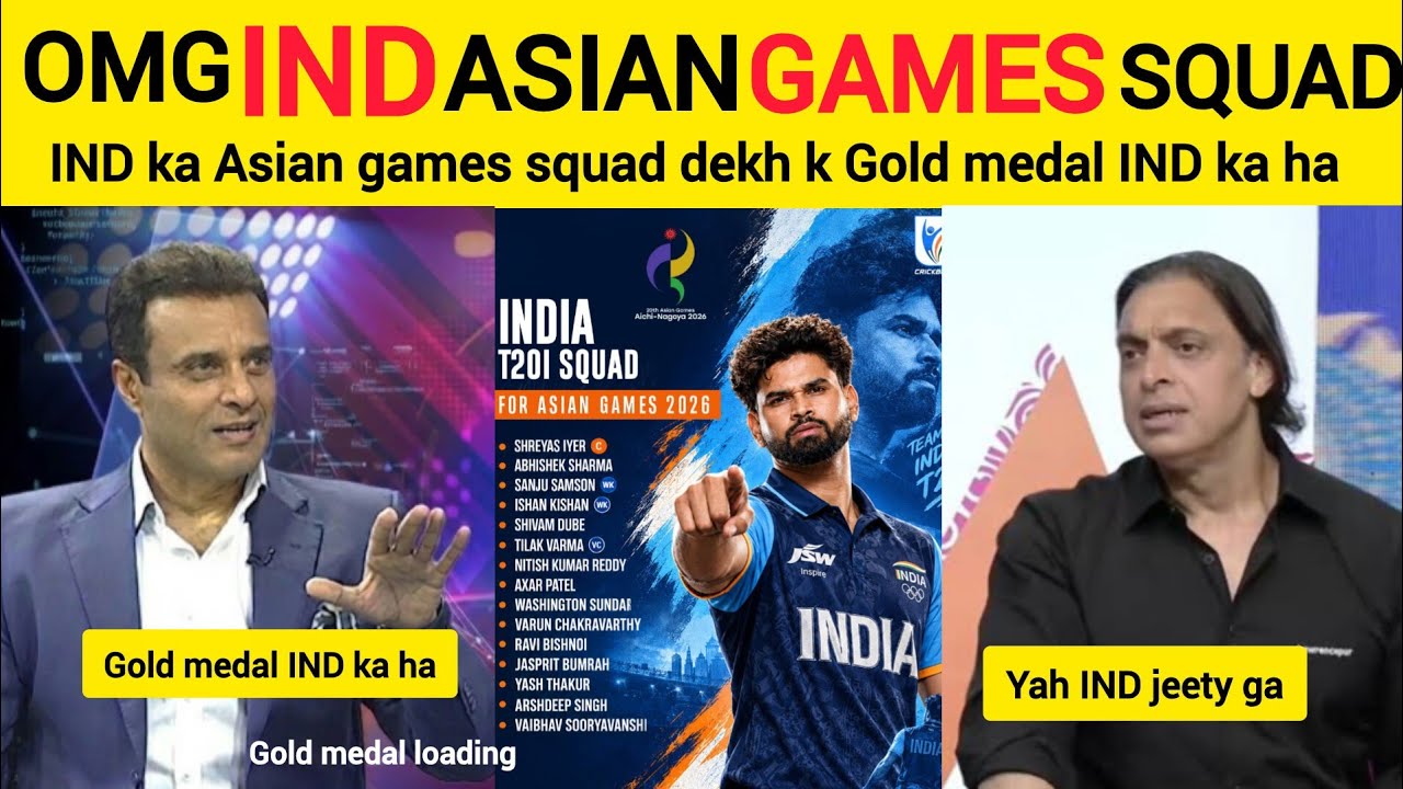 Shoaib Akhtar Crying India Asian Games Squad Announced | Pak Media Reaction | Asian Games 2026