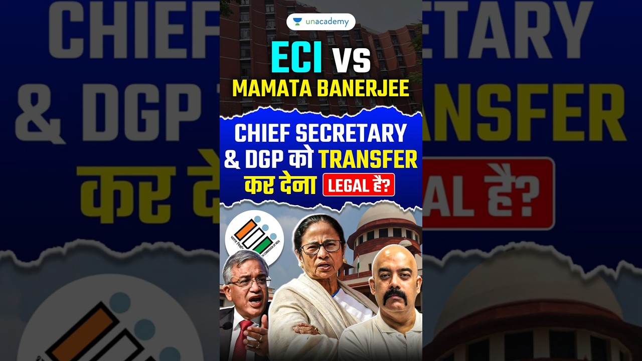 ECI vs Mamata Banerjee | Can ECI Transfer Chief Secretary & DGP? | Article 324 #Shorts #UPSC