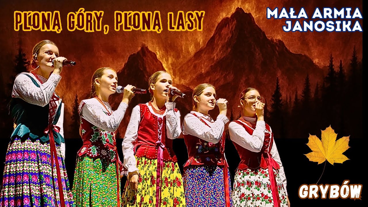 Płoną góry, płoną lasy / Mała Armia Janosika / Jesień Grybowska / grybow24.pl / Miasto Grybów