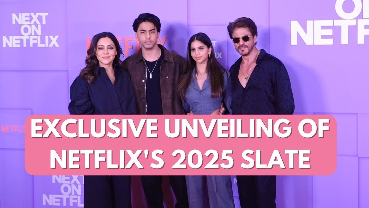 Shah Rukh, Suhana Khan, Gauri Khan & Aryan Khan at the exclusive unveiling of Netflix’s 2025 slate
