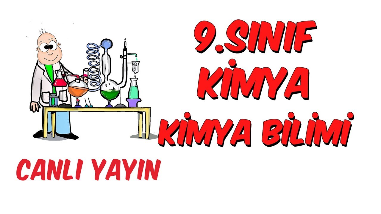 9.Sınıf Kimya - Kimya Bilimi