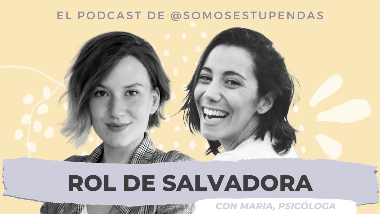 ROL de SALVADORA | @SomosEstupendas