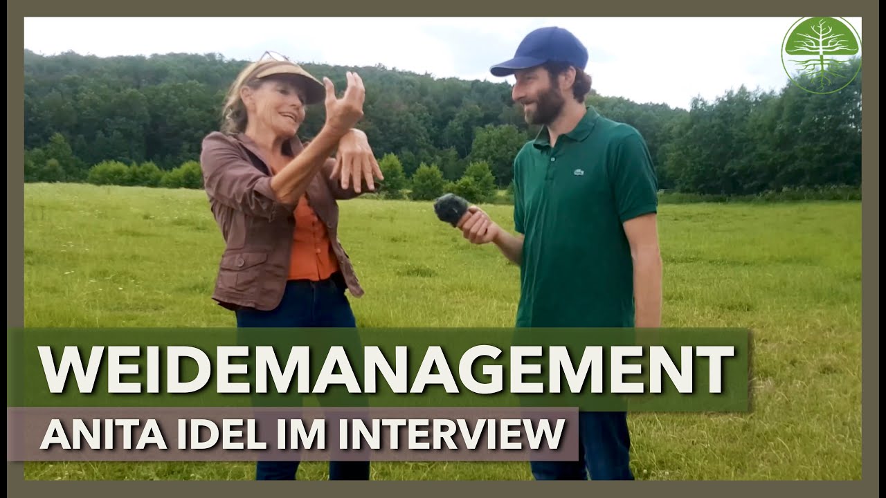 Anita Idel im Gespr&auml;ch mit Urs Mauk | Bodenfruchtbarkeit im Gr&uuml;nland | Weidemanagement (2019)