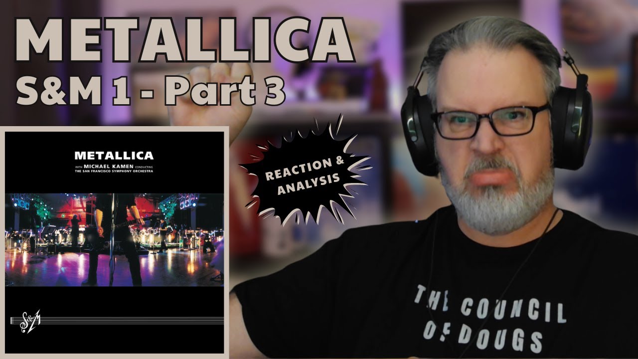 METALLICA with THE SAN FRANCISCO SYMPHONY | S&M 1 Part 3 | Reaction & Analysis | The Daily Doug