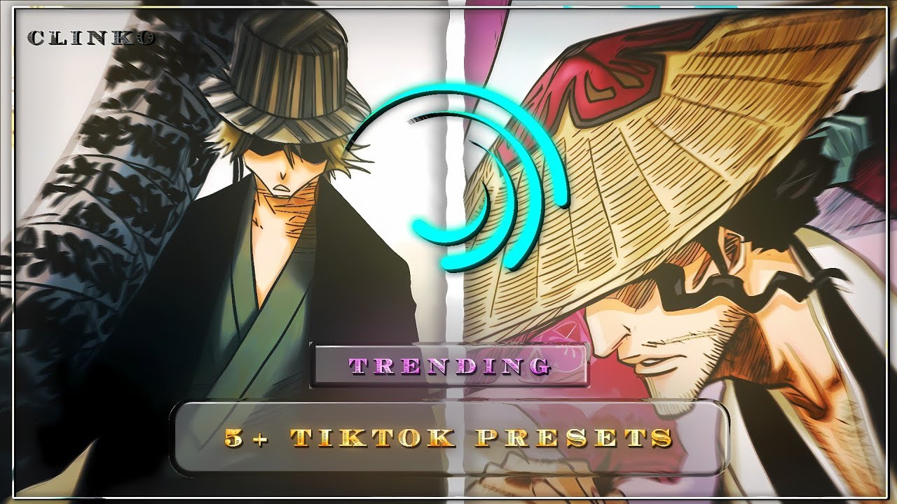 TOP 5+ ANIMANGA TIKTOK PRESETS XML PRESET ALIGHT MOTION || AFTER MOTION Z || #amv #fyp #animanga 