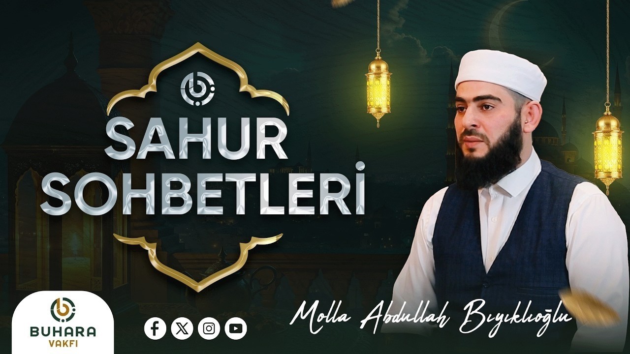 Sahur Bereketini Molla Abdullah Bıyıklıoğlu ile Paylaşıyoruz | Kabir Ziyareti