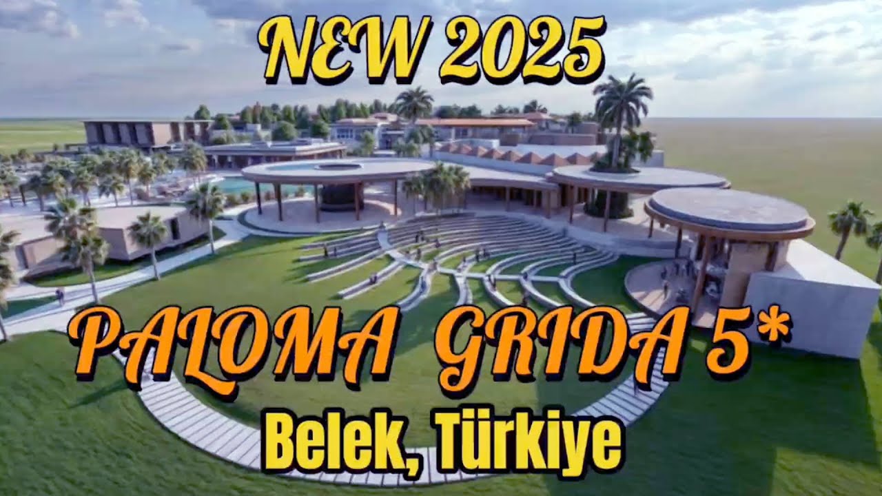 Is Paloma Grida Worth It in 2025? Full Review of Belek’s Top Beach Resort