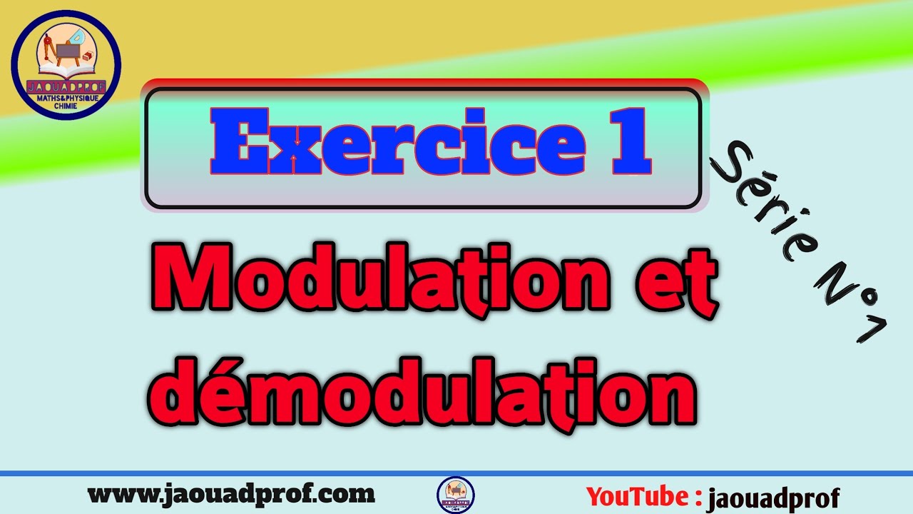 Exercice 1: Modulation et demodulation