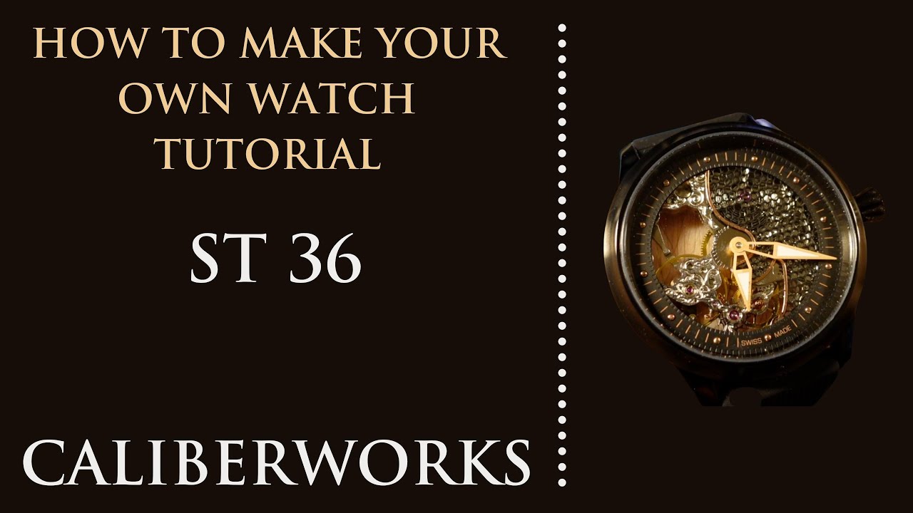 How To Build your own ST36 skeleton mechanical watch - Links to parts and tools in the description