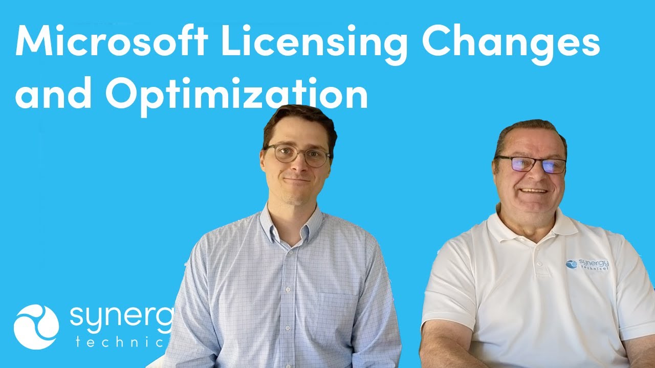 Microsoft Licensing Changes & Optimization