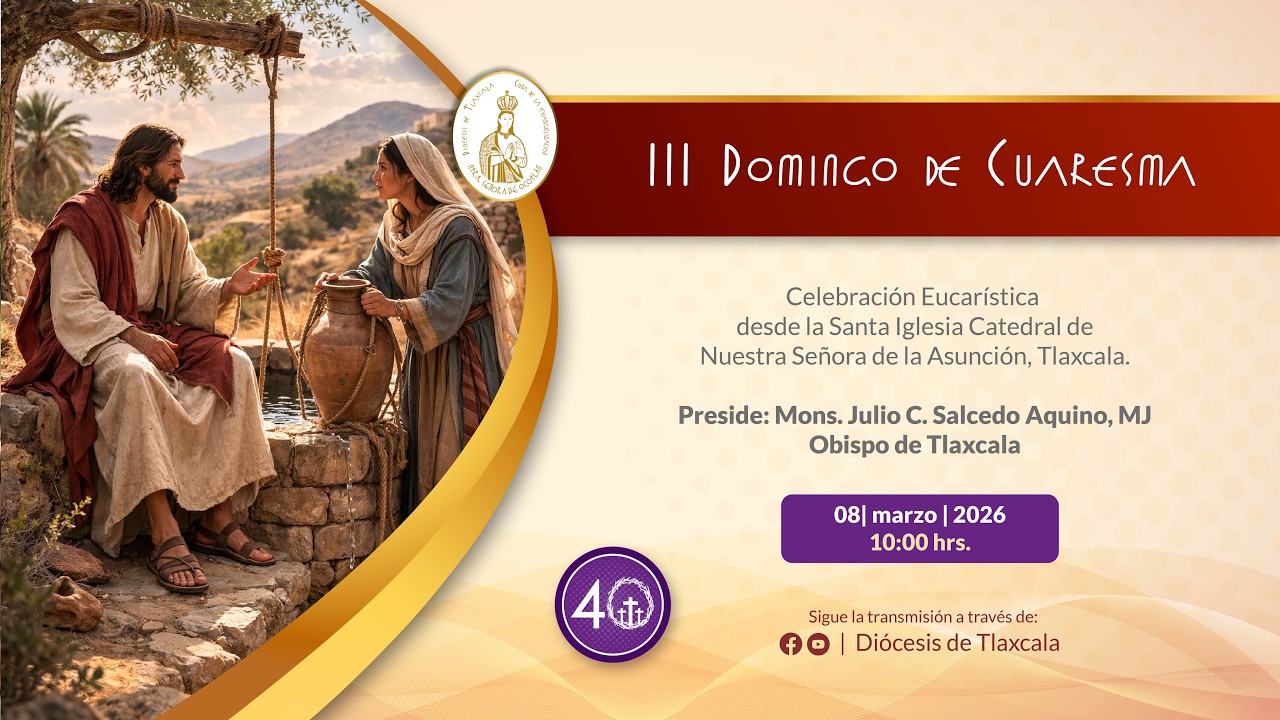 III Domingo de cuaresma  | Celebración Eucarística