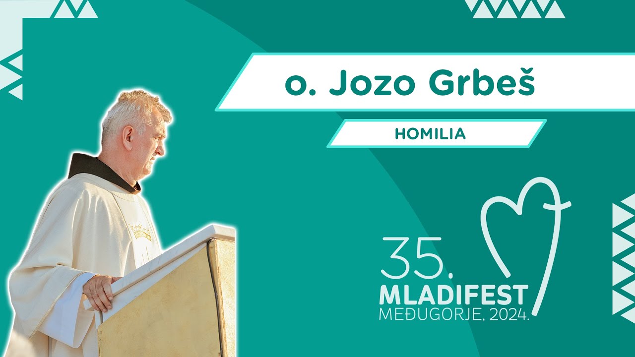 HOMILIA: o. Jozo Grbeš, prowincjał, OFM