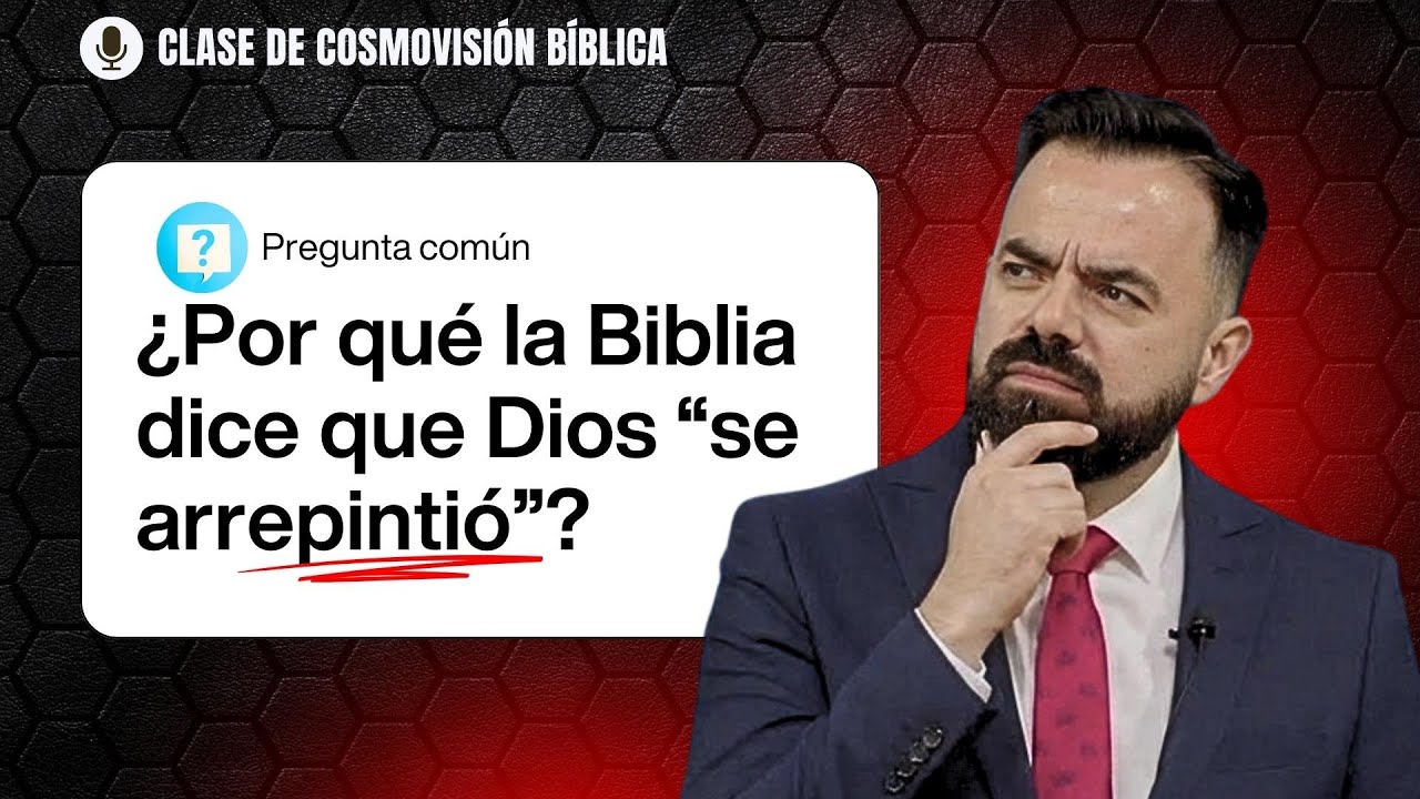 ¿Dios se arrepiente? | Arraigados en Cristo (Predicación Bautista, Fundamental)