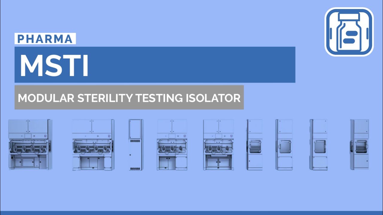 Modular Sterility Isolator (MSTI) by Comecer: Advancing Aseptic Pharmaceutical Product Testing