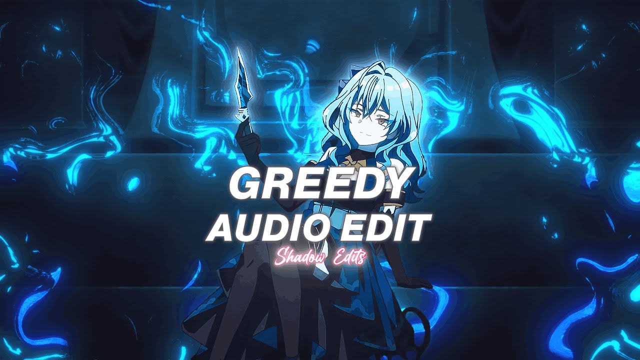 greedy - tate mcrae『edit audio』