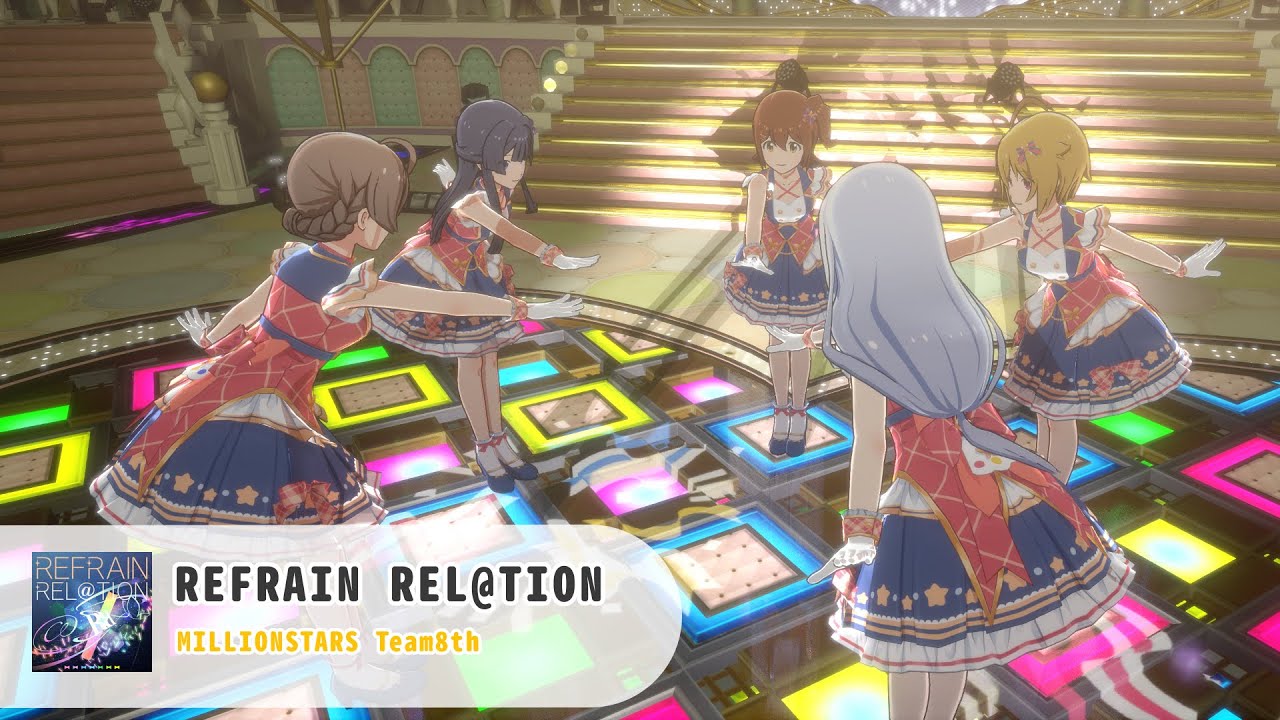 【スタマス】MILLIONSTARS Team8th『REFRAIN REL@TION』