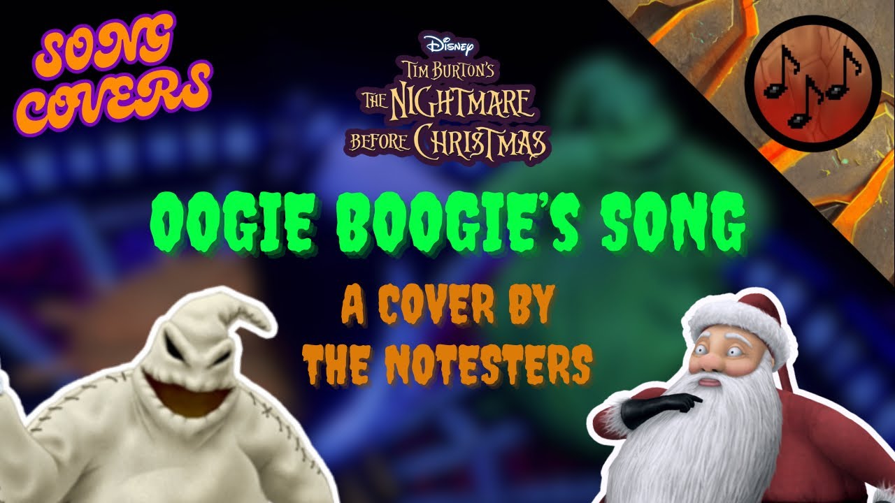 Oogie Boogie’s Song (The Nightmare Before Christmas) | Song Covers