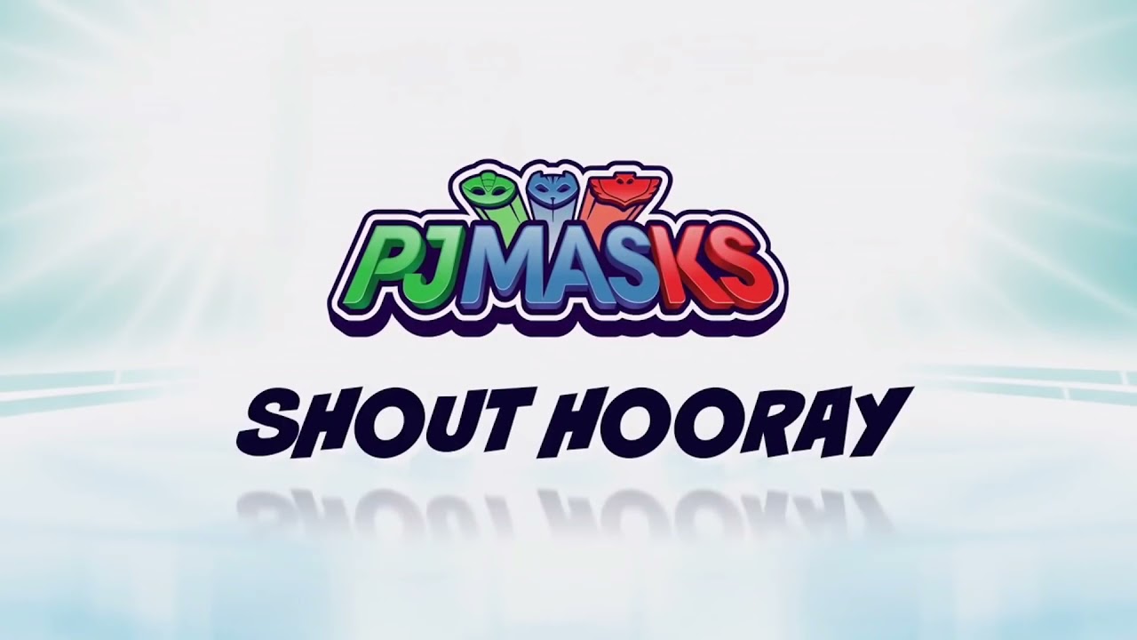 PJ Masks PJ Power Up Shout Hooray