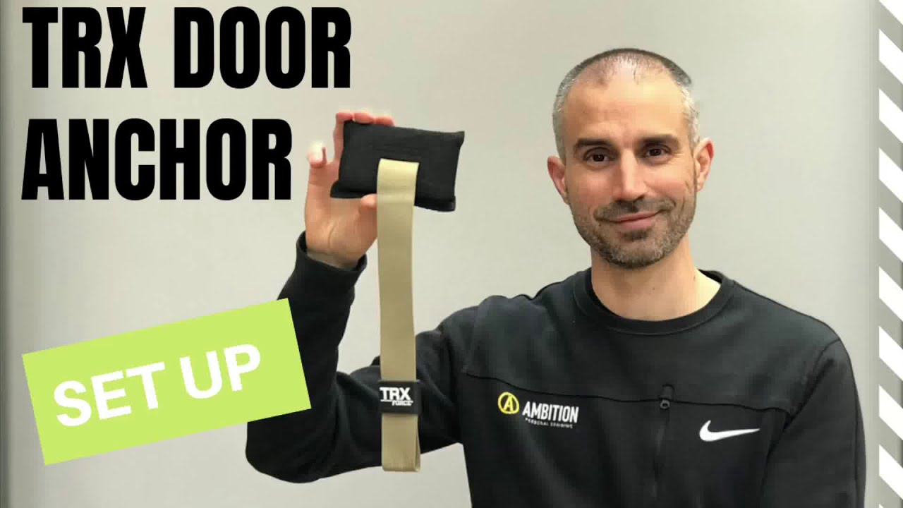 HOW TO SET UP A TRX DOOR ANCHOR - For a HOME WORKOUT - Maximise your TRX Suspension Trainer!