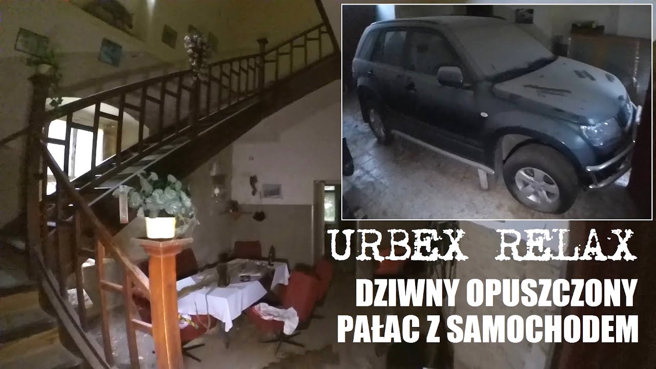 Dziwny opuszczony pałac z samochodem - Urbex Relax