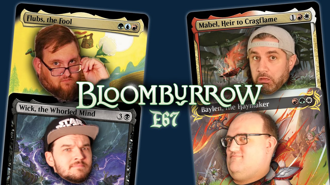 Flubs v Mabel v Baylen v Wick - Bloomburrow Commander Gameplay | EDH CM E67 | 
