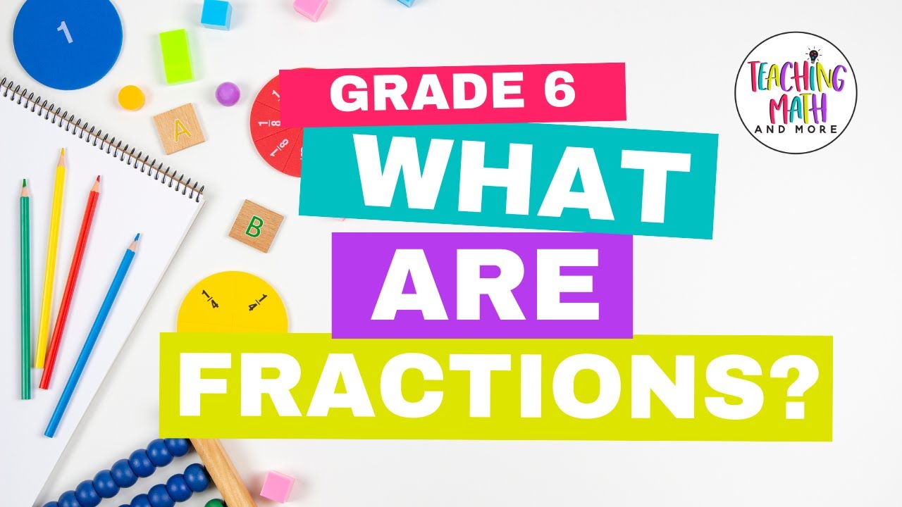 What are Fractions?