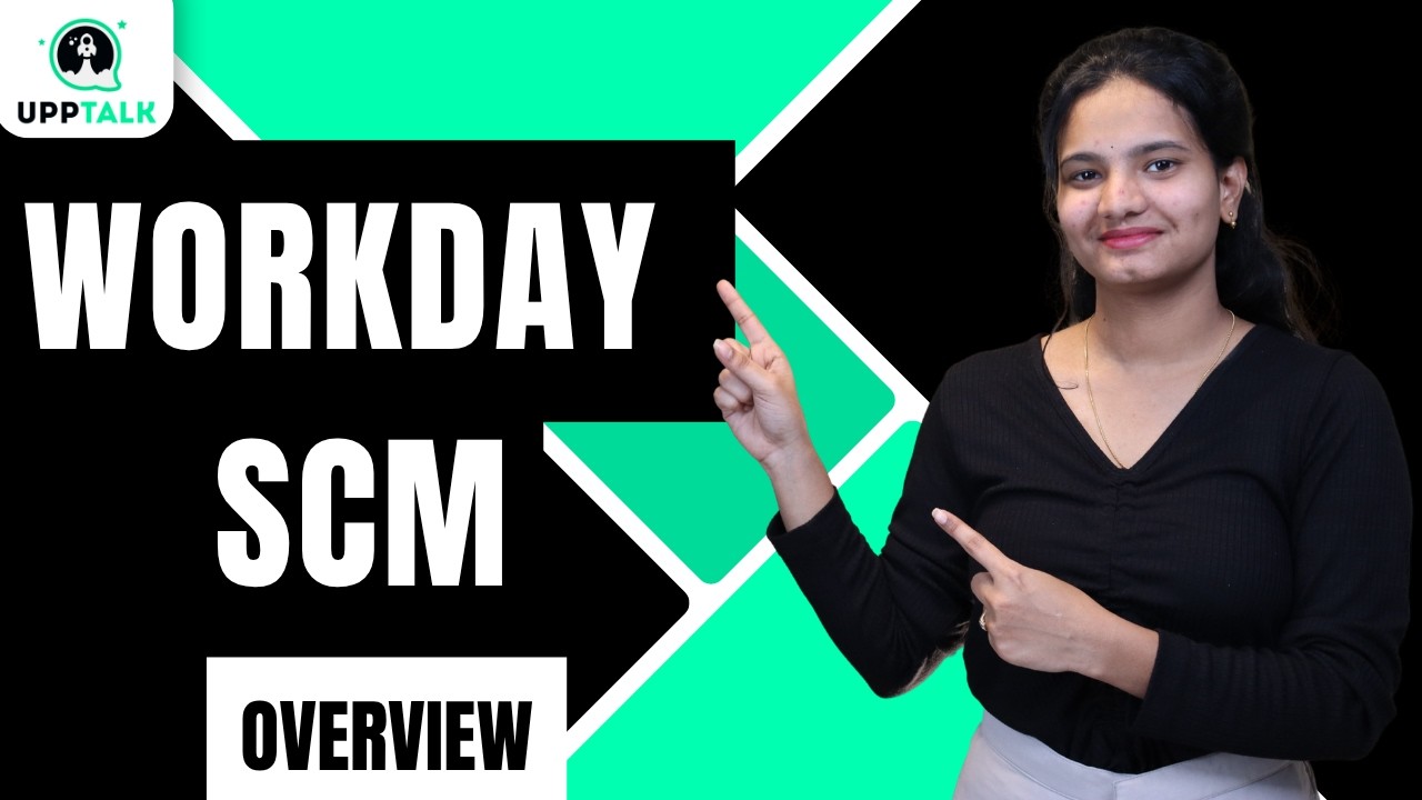 Workday SCM Overview | Workday SCM Training | Workday SCM Online Tutorial | UppTalk
