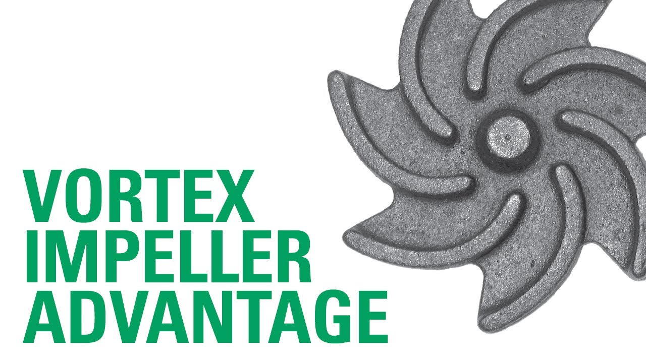 Vortex Impeller Advantage