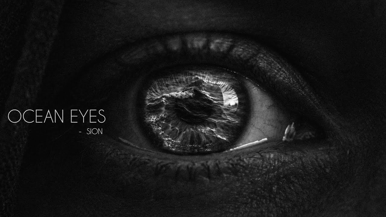 Sino - Ocean Eyes (Official Song)