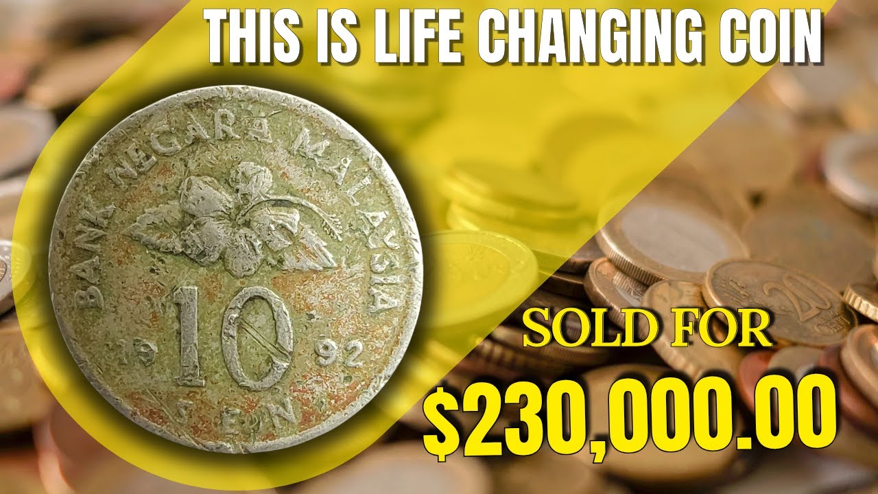 This 1992 Malaysia 10 Sen Coin Just Sold for $230,000.00 &ndash; Do You Have It?