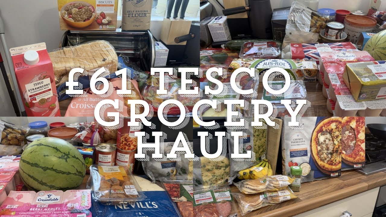 £61 Tesco Grocery Shopping Food Haul