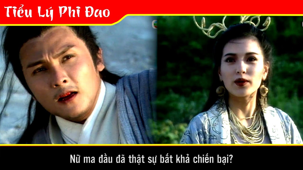 Tiểu Lý Phi Đao cắt tập 19 - 2 - Nữ ma đầu đã thật sự bất khả chiến bại?!