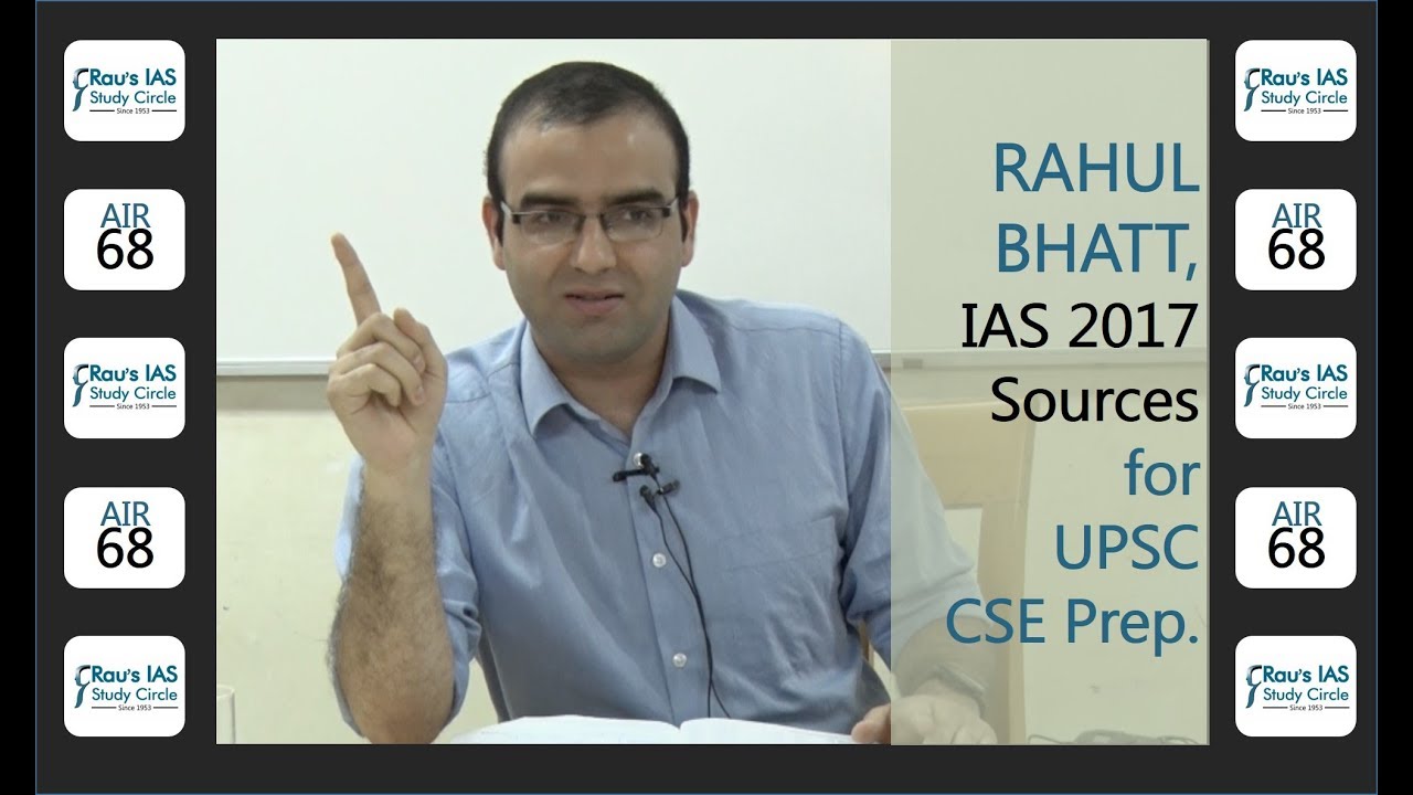 Book-list and Sources for IAS Exam by UPSC Topper Rahul Bhatt, AIR 68, CSE 2017