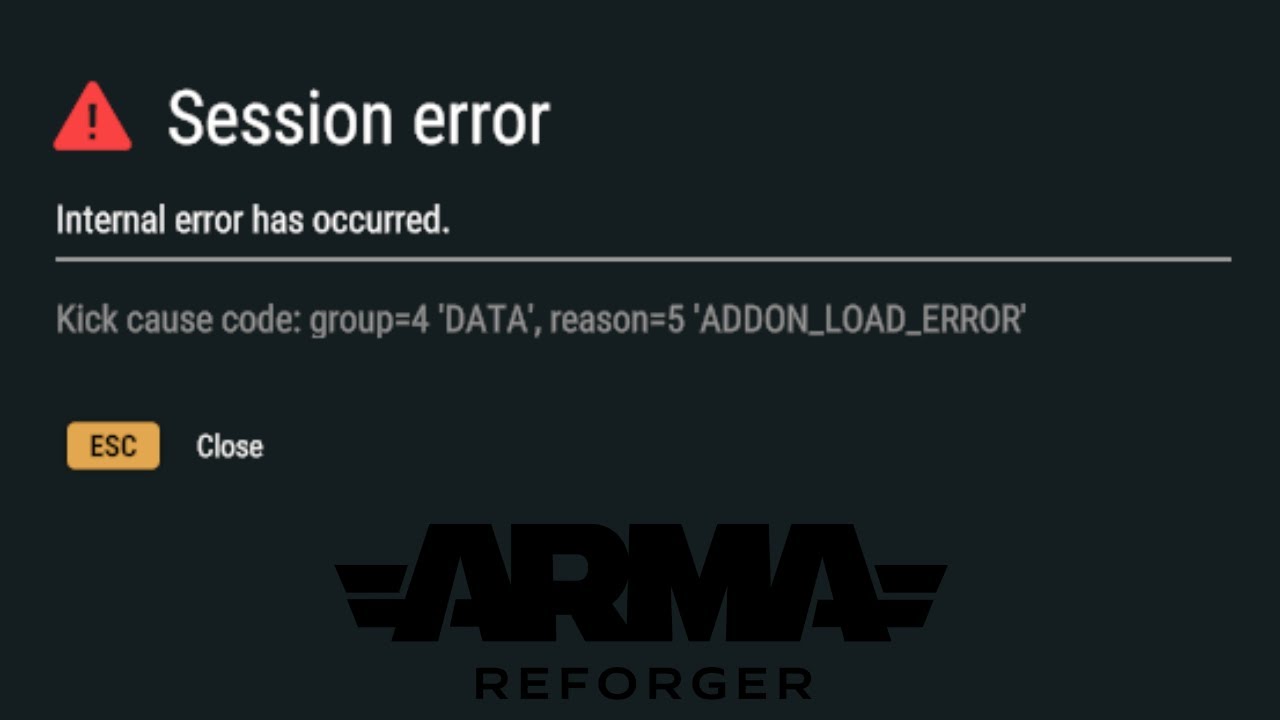 Internal error has occured Kick cause code group=4 'DATA' reason=5 'ADDON_LOAD_ERROR' Arma Reforger